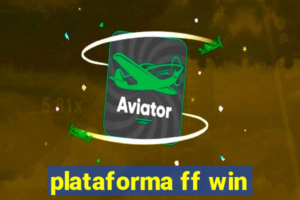 plataforma ff win